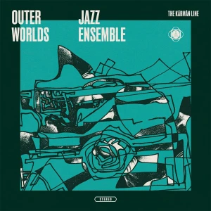 OUTER WORLDS JAZZ ENSEMBLE/ CHIP WICKHAM - THE KÀRMÀN LINE
