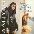 AALIYAH - AGE AIN'T NOTHING BUT A NUMBER