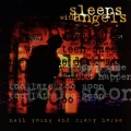 YOUNG, NEIL & CRAZY HORSE - SLEEPS WITH ANGELS