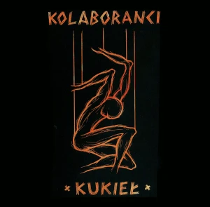 KOLABORANCI - KUKIEŁ