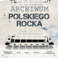 VARIOUS - ARCHIWUM POLSKIEGO ROCKA