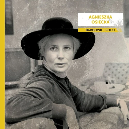 VARIOUS - BARDOWIE I POECI - AGNIESZKA OSIECKA