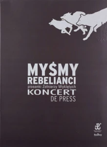 DE PRESS - MYŚMY REBELIANCI