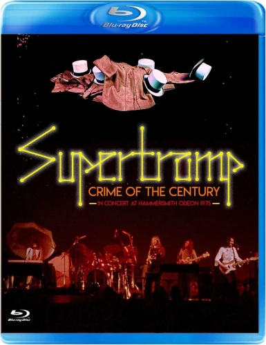 SUPERTRAMP - CRIME OF THE CENTURY: IN CONCERT AT HAMMERSMITH ODEON 1975