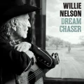 NELSON, WILLIE - DREAM CHASER