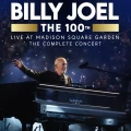 JOEL, BILLY - THE 100TH: LIVE AT MADISON SQUARE GARDEN (THE COMPLETE CONCERT)