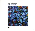 LYSSARIDES, JOEL - LATE ON EARTH