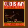 AMY, CURTIS - TIPPIN' ON THROUGH (TONE POET)