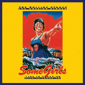 ROLLING STONES, THE - SOME GIRLS: LIVE IN TEXAS '78