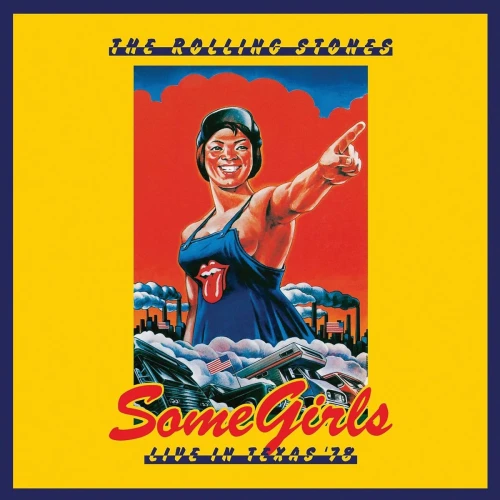 ROLLING STONES, THE - SOME GIRLS: LIVE IN TEXAS '78
