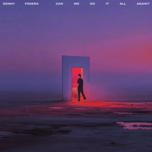 FODERA, SONNY - CAN WE DO IT ALL AGAIN? (TRANSPARENT VINYL)