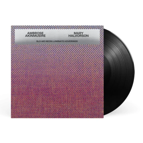 AKINMUSIRE, AMBROSE/ MARY HALVORSON - SLO-MO NEON LUMINATE HOVERINGS