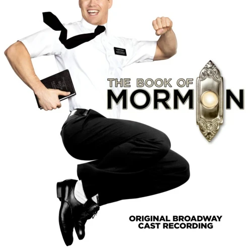PARKER, TREY/ ROBERT LOPEZ/ MATT STONE - THE BOOK OF MORMON (ORIGINAL BROADWAY CAST RECORDING)