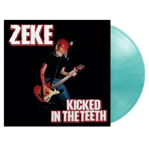 ZEKE - KICKED IN THE TEETH (TURQUOISE MARBLE VINYL)
