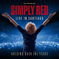 SIMPLY RED - HOLDING BACK THE YEARS: LIVE IN SANTIAGO (YELLOW MARBLED VINYL)