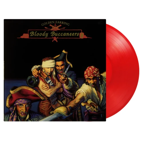 GOLDEN EARRING - BLOODY BUCCANEERS (RED VINYL)