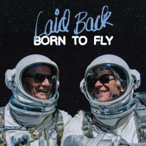 LAID BACK - BORN TO FLY