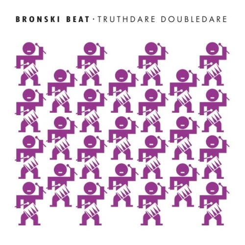 BRONSKI BEAT - TRUTHDARE DOUBLEDARE (40TH ANNIV.