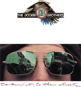 DOOBIE BROTHERS - TAKIN' IT TO THE STREETS (50TH ANNIV. EDITION)