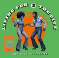 VARIOUS - LIVING FOR THE CITY: SOUL REGGAE CLASSICS (TROJAN RECORDS)