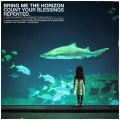 BRING ME THE HORIZON - COUNT YOUR BLESSINGS: REPENTED