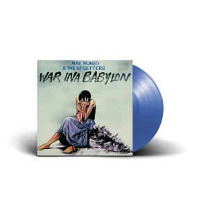 ROMEO, MAX & THE UPSETTERS - WAR INA BABYLON (BLUE VINYL)