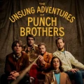 PUNCH BROTHERS - THE UNSUNG ADVENTURES OF PUNCH BROTHERS