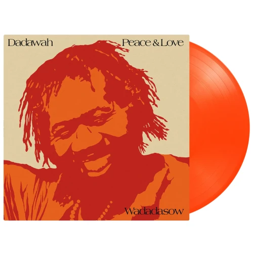 DADAWAH - PEACE AND LOVE: WADADASOW (ORANGE VINYL)