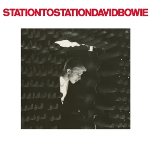 BOWIE, DAVID - STATION TO STATION (2016 REMASTER)