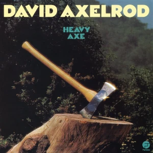 AXELROD, DAVID - HEAVY AXE