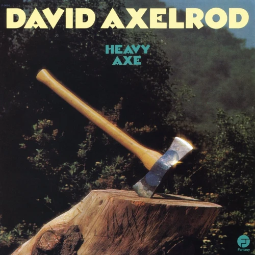 AXELROD, DAVID - HEAVY AXE