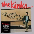 KINKS, THE - GIVE THE PEOPLE WHAT THEY WANT (2026 REMASTER)
