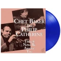 BAKER, CHET/ PHILIP CATHERINE - THERE'LL NEVER BE ANOTHER YOU (BLUE VINYL)