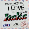 VARIOUS - MAREK SIEROCKI PRZEDSTAWIA: I LOVE ITALIA VOL. 1