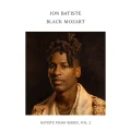 BATISTE, JON - BLACK MOZART (BATISTE PIANO SERIES VOL. 2)