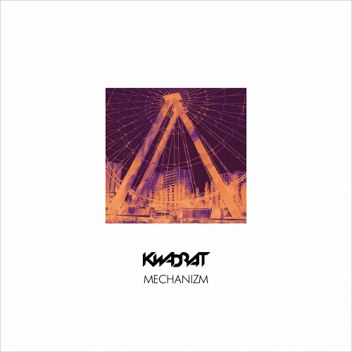 KWADRAT - MECHANIZM