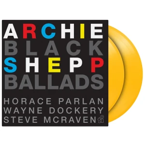 SHEPP, ARCHIE - BLACK BALLADS (YELLOW VINYL)