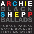 SHEPP, ARCHIE - BLACK BALLADS (YELLOW VINYL)