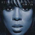ROWLAND, KELLY - HERE I AM (15TH ANNIV.)
