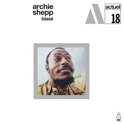 SHEPP, ARCHIE - BLASÉ