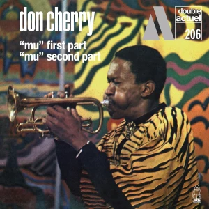 CHERRY, DON – MU:  FIRST PART  & SECOND PART