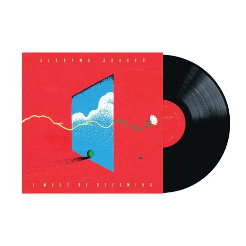 ALABAMA SHAKES - I MUST BE DREAMING