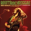 MARLEY, BOB & THE WAILERS - ROOTS, ROCK, REGGAE: LIVE AT THE HAMMERSMITH ODEON