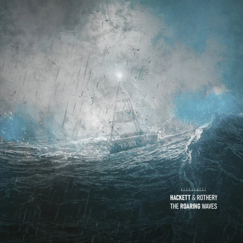 HACKETT, STEVE/ STEVE ROTHERY - THE ROARING WAVES