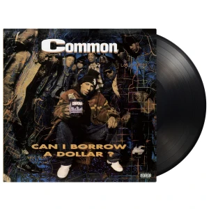 COMMON - CAN I BORROW A DOLLAR?