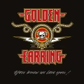 GOLDEN EARRING - YOU KNOW WE LOVE YOU! (CLEAR VINYL)