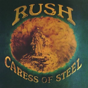 RUSH - CARESS OF STEEL (REMASTERED)
