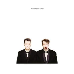 PET SHOP BOYS - ACTUALLY (2018 REMASTERED VERSION)