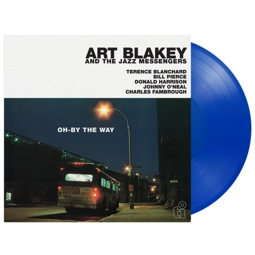 BLAKEY, ART & THE JAZZ MESSENGERS - OH-BY THE WAY (BLUE VINYL)