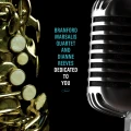 MARSALIS, BRANFORD QUARTET/ DIANNE REEVES - DEDICATED TO YOU